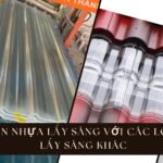 So sánh tôn nhựa lấy sáng với các loại vật liệu lấy sáng khác