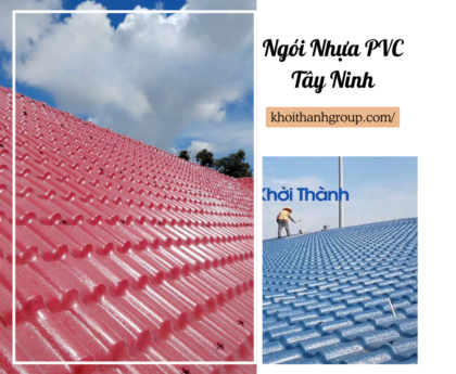 Ngói nhựa PVC Tây Ninh