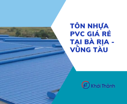 tôn nhựa PVC giá rẻ tại Bà Rịa - Vũng Tàu