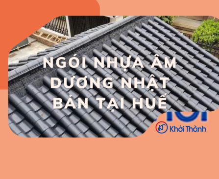 Ngói nhựa âm dương Nhật Bản tại Huế