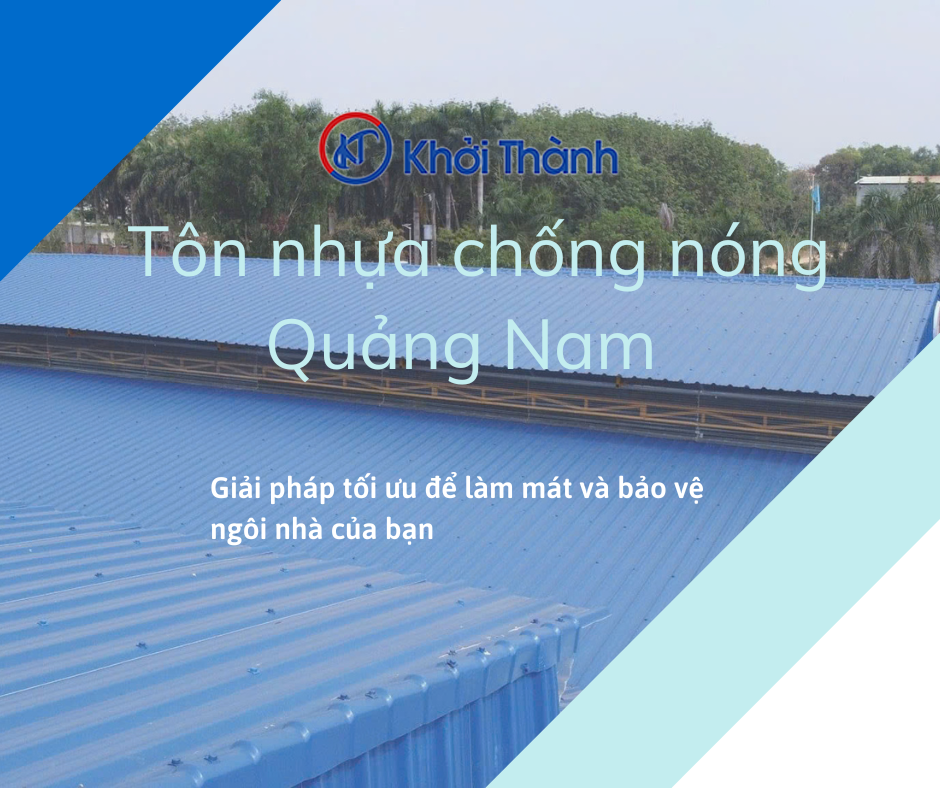 tôn nhựa chống nóng Quảng Nam, Giá Tôn Nhựa Mới Nhất 2025